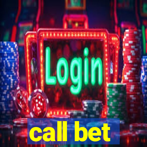 call bet